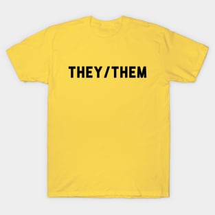 They/Them T-Shirt